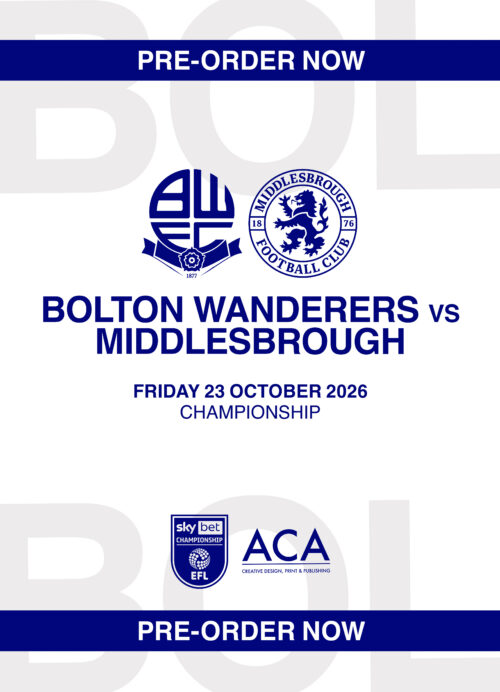 Bolton Wanderers vs Middlesbrough Matchday Programme 26/27